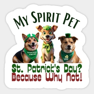 St. Patrick's Day?: Because why not! Sticker